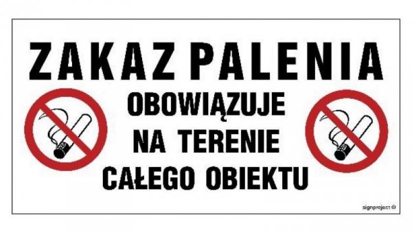 ZNAK - NC129 Zakaz palenia obowiązuje na terenie całego obiektu 20 x 10 cm PN - Płyta 1mm