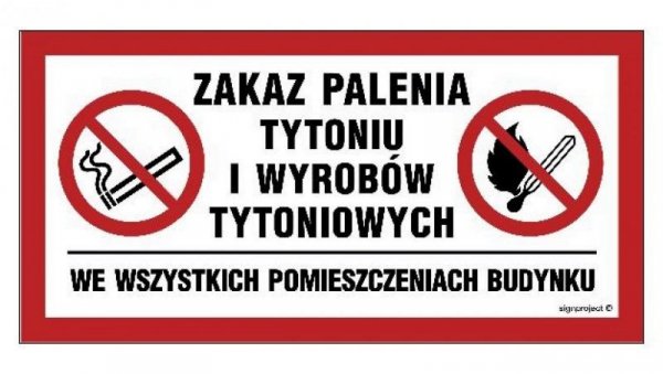 ZNAK - NC140 Zakaz palenia tytoniu i wyrobów tytoniowych we wszystkich pomieszczeniach budynku 20 x 13,3 cm PN - Płyta 1mm