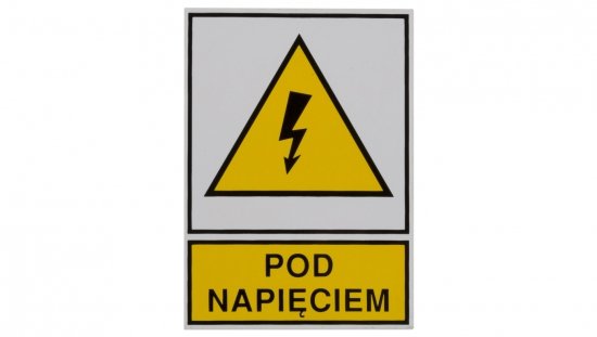 Tabliczka /znak ostrzegawczy/ TZO 52X74S /POD NAPIĘCIEM/ E04TZ-01011110800 /10szt./