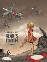 BEARS TOOTH GN VOL 02 HANNA * BEARS TOOTH GN VOL 02 HANNA *