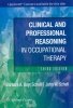 Clinical and Professional Reasoning in Occupational Therapy