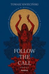 Follow the call