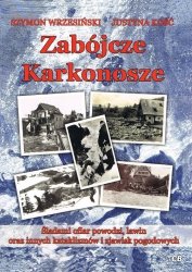 Zabójcze Karkonosze Śladami ofiar powodzi, lawin oraz innych kataklizmów i zjawisk pogodowych