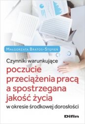 Czynniki warunkujące poczucie przeciążenia pracą a spostrzegana jakość życia