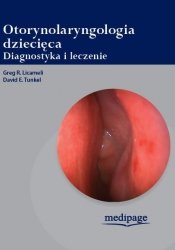 Otorynolaryngologia dziecięca. Diagnostyka i leczenie