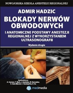 Blokady nerwów obwodowych i anatomiczne podstawy anestezji regionalnej z wykorzystaniem ultrasonografii