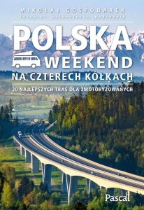 Polska Weekend na czterech kółkach