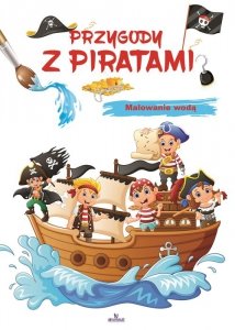 Malowanie wodą Przygody z piratami