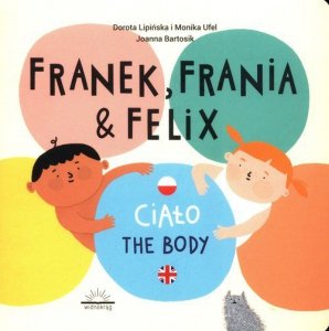 Franek Frania Felix Ciało