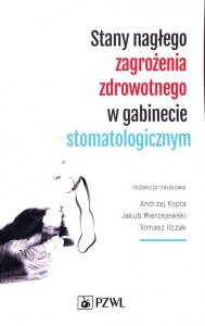 Stany nagłego zagrożenia zdrowotnego w gabinecie stomatologicznym