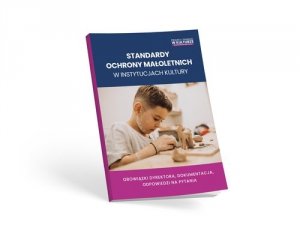 Standardy ochrony małoletnich w instytucjach kultury