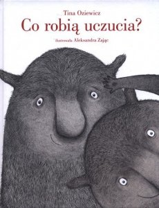Co robią uczucia?