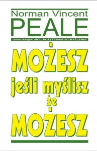 Możesz jeśli myslisz że możesz