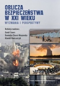 Oblicza bezpieczeństwa w XXI wieku.