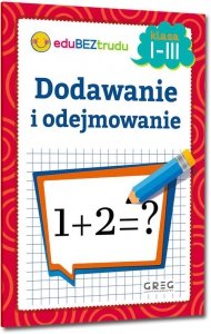 Dodawanie i odejmowanie klasy 1-3