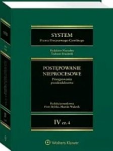 System Prawa Procesowego Cywilnego Tom IV Część 4