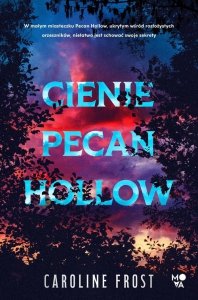Cienie Pecan Hollow