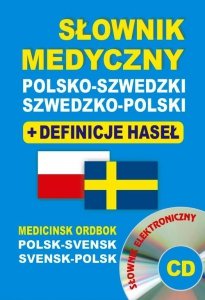 Słownik medyczny polsko-szwedzki szwedzko-polski + definicje haseł + CD (słownik elektroniczny) 