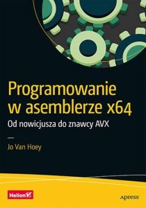 Programowanie w asemblerze x64 Od nowicjusza do znawcy AVX