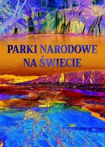 Parki narodowe na świecie