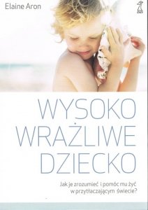 Wysoko wrażliwe dziecko