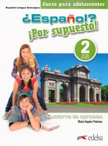 Espanol por supuesto 2 Cuaderno de ejercicios