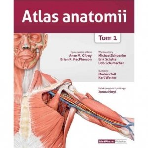 Atlas Anatomii - Gilroy Tom 1, wydanie II
