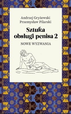 Sztuka obsługi penisa 2