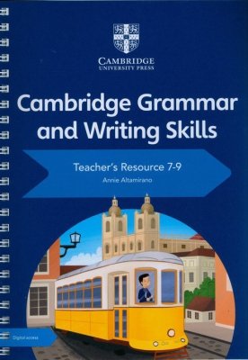Cambridge Grammar and Writing Skills Teacher&#039;s Resource with Digital Access 7-9