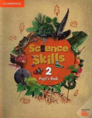 Science Skills 2 Pupil&#039;s Book