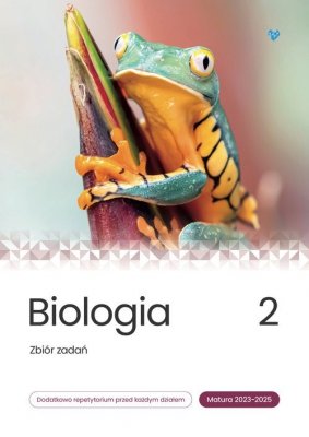 Biologia Zbiór zadań Matura 2023-2025 Tom 2