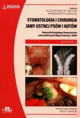 Stomatologia i chirurgia jamy ustnej psów i kotów BSAVA