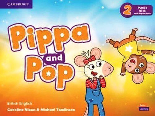 Pippa and Pop Level 2 Pupil&#039;s Book with Digital Pack British English