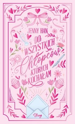 Do wszystkich chłopców, których kochałam.