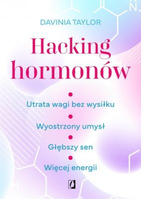 Hacking hormonów