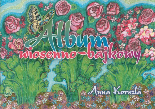 Album wiosenno-bajkowy