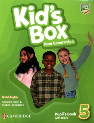 Kid&#039;s Box New Generation 5 Pupil&#039;s Book with eBook British English