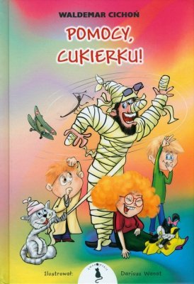Pomocy, Cukierku!