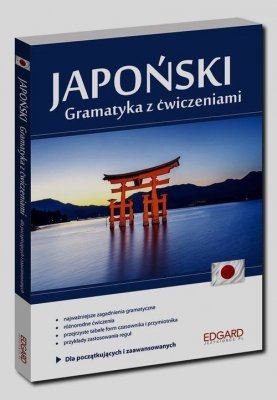 Japoński Gramatyka z ćwiczeniami Poziom A1-B1