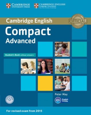 Compact Advanced Student&#039;s Book without Answers + CD