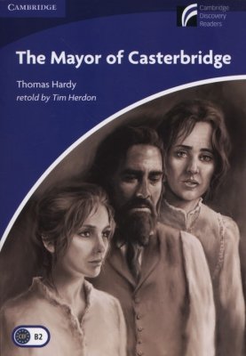 The Mayor of Casterbridge Thomas Hardy B2