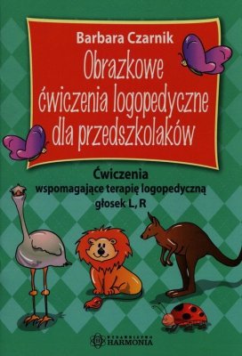 Obrazkowe ćwiczenia logopedyczne dla przedszkolaków