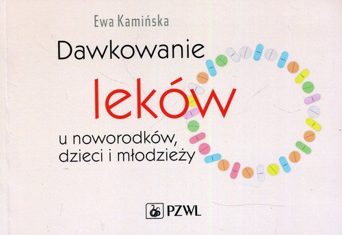 Dawkowanie leków u noworodków dzieci i młodzieży