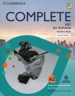 Complete Key for Schools Teacher&#039;s Book with Downloadable Class Audio and Teacher&#039;s Photocopiable Worksheets