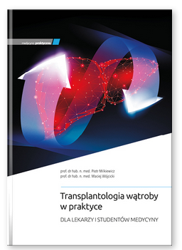 Transplantologia wątroby w praktyce