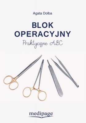 Blok operacyjny. Praktyczne ABC
