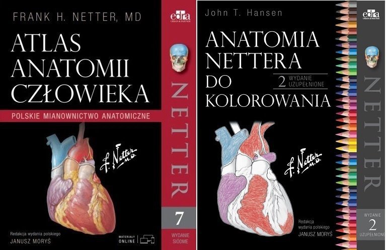 Netter. Atlas anatomii człowieka. Polskie mianownictwo anatomiczne +  Anatomia Nettera do kolorowania 	 				