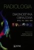 Radiologia Diagnostyka obrazowa RTG TK USG i MR 