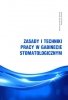 Zasady i techniki pracy w gabinecie stomatologicznym 