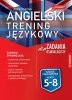 Angielski Trening językowy Zadania dla ósmoklasisty 
